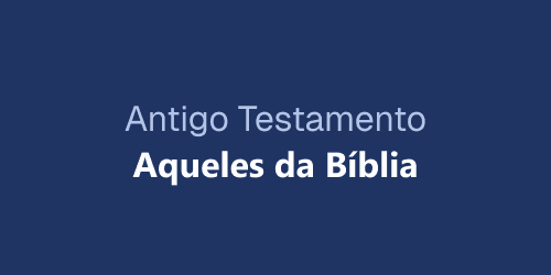 Turma Antigo Testamento